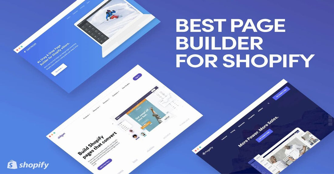 10 best Shopify page-builder apps you must have