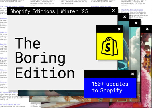 What’s New in Shopify Winter '25? Must-Know Updates for Merchants