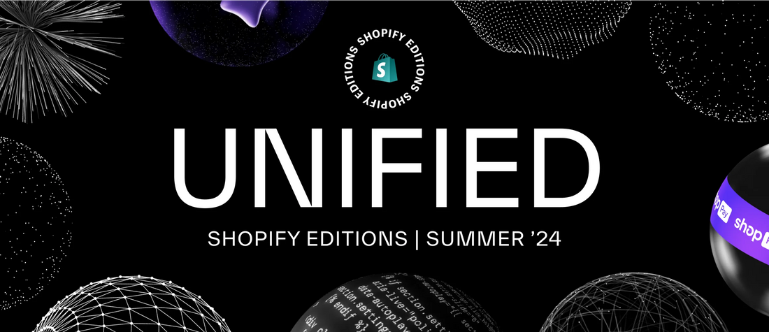 Shopify Summer 2024 Edition: Exciting Updates and Innovations