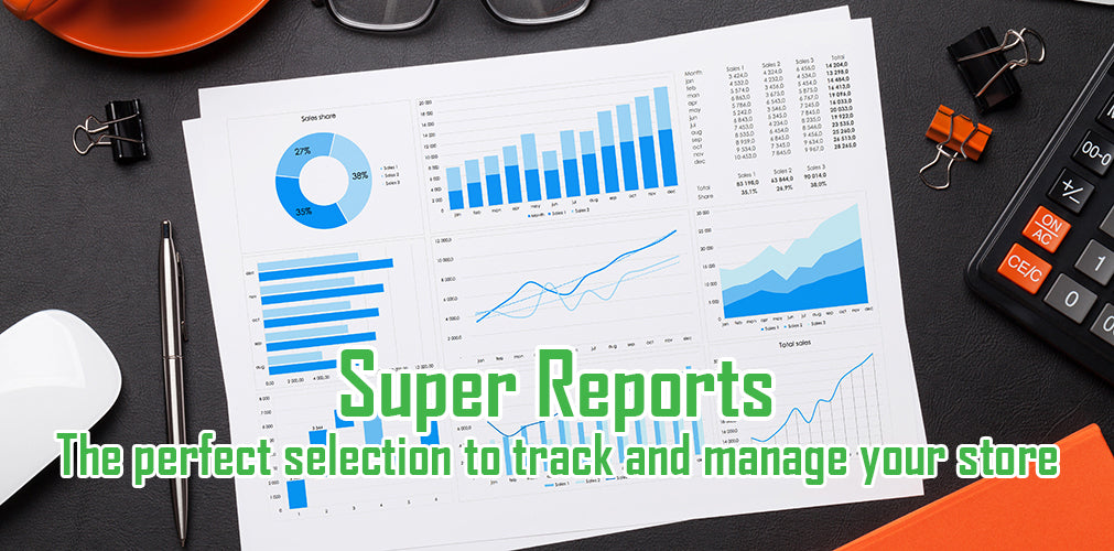 Super Report - The perfect selection to track and manage your store