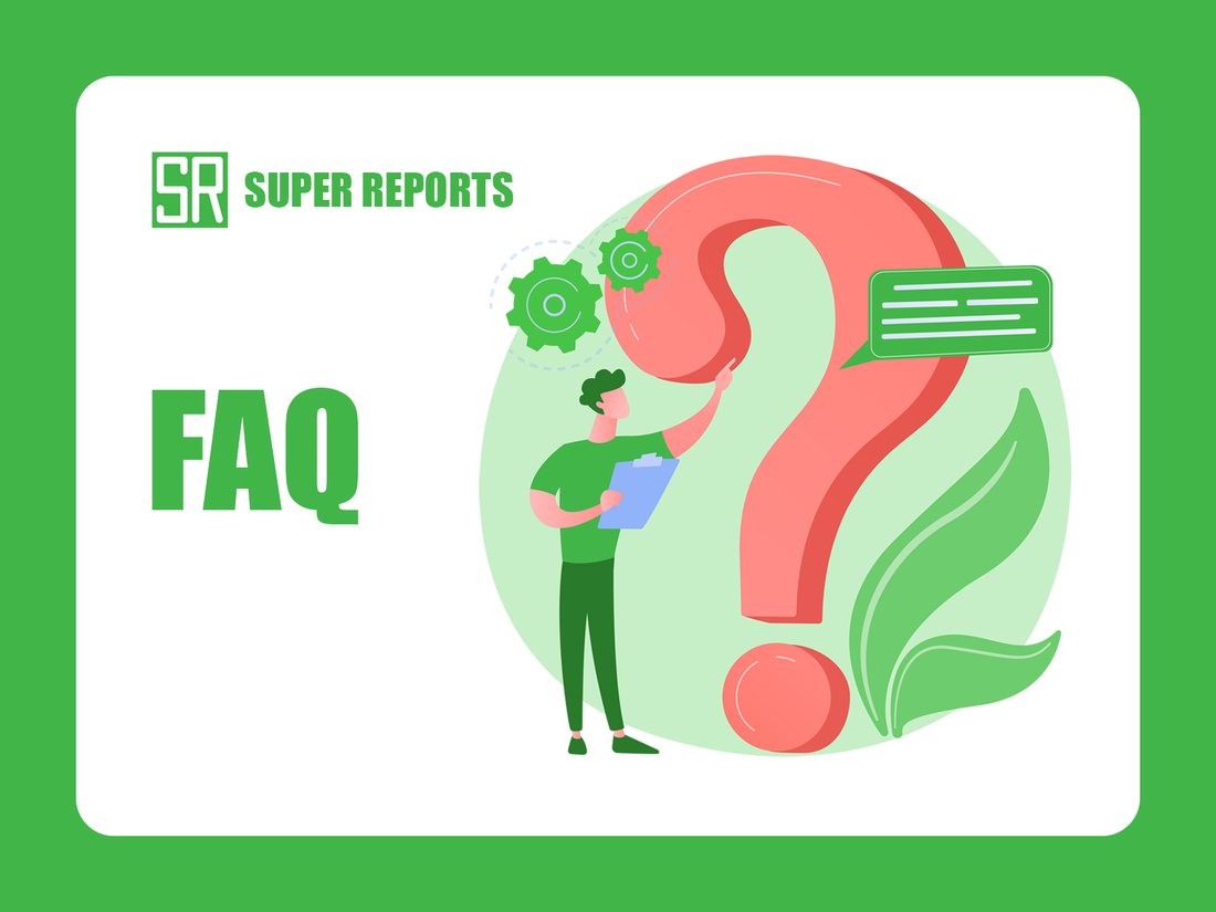 Super Reports FAQ