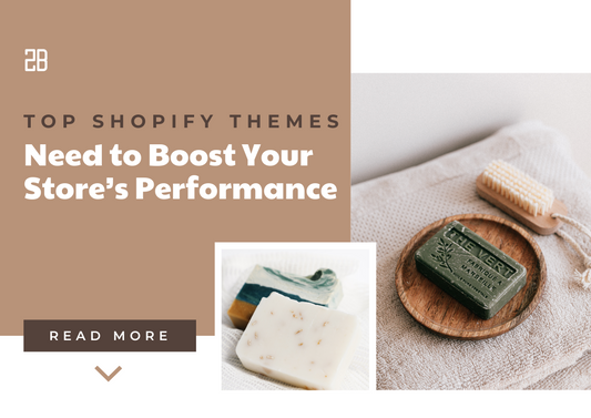 Top 8 Shopify 2.0 Themes You Need to Boost Your Store’s Performance